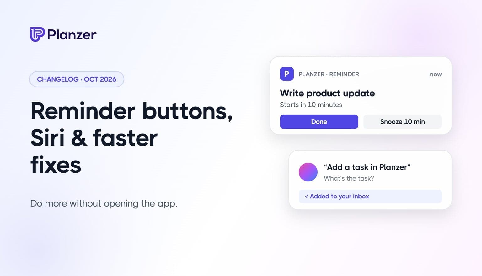 Reminder buttons, Siri and faster fixes